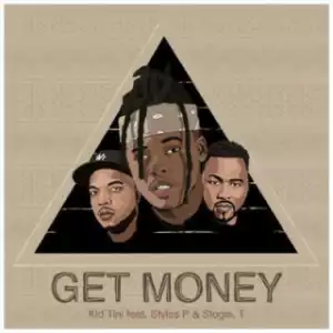 Kid Tini - Get Money ft. Styles P & Stogie T